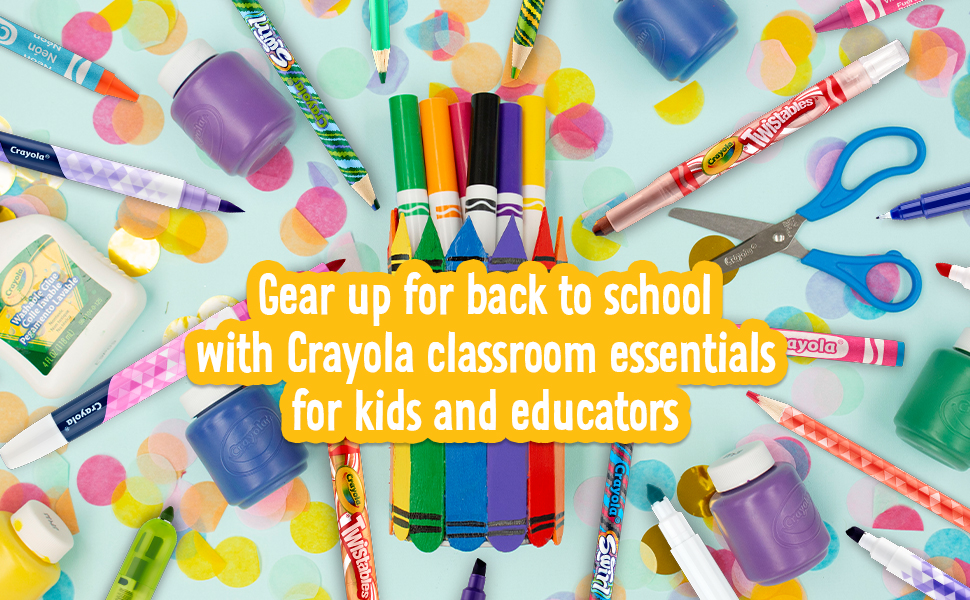 Gear up for back to school with Crayola classroom essentials for kids and educators